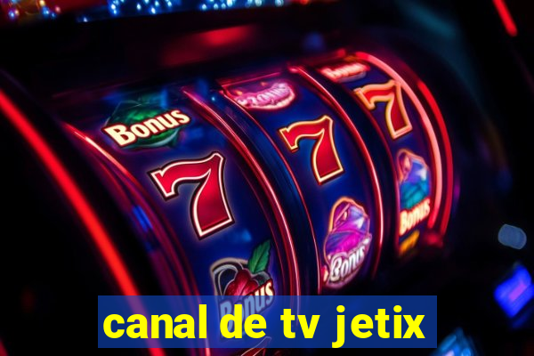 canal de tv jetix